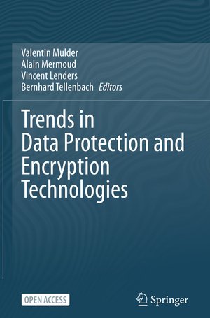 Trends in Data Protection and Encryption Technologies